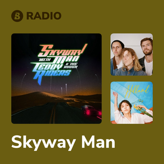 Skyway Man Radio