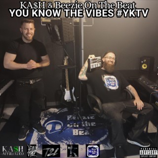 You Know The Vibes #YKTV