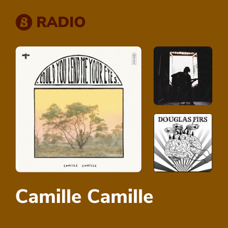 Camille Camille Radio
