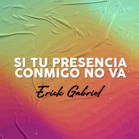 Si Tu Presencia Conmigo No Va cover art