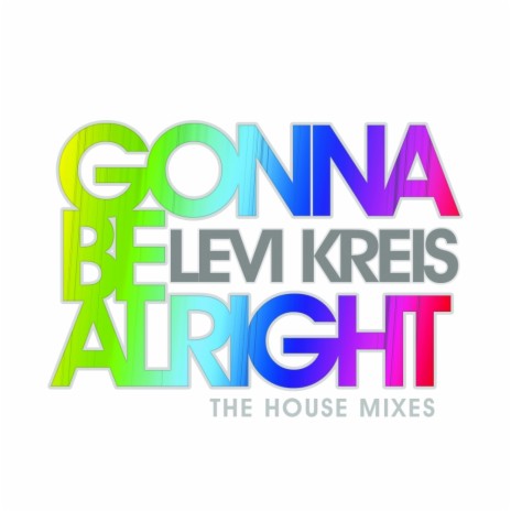 Gonna Be Alright (Matt Moss Dub Mix) cover art