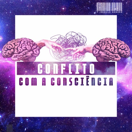Pináculo Sonoro - Conflito Com a Consciência ft. Master Mind & Lil' Zoio cover art
