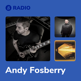 Andy Fosberry Radio