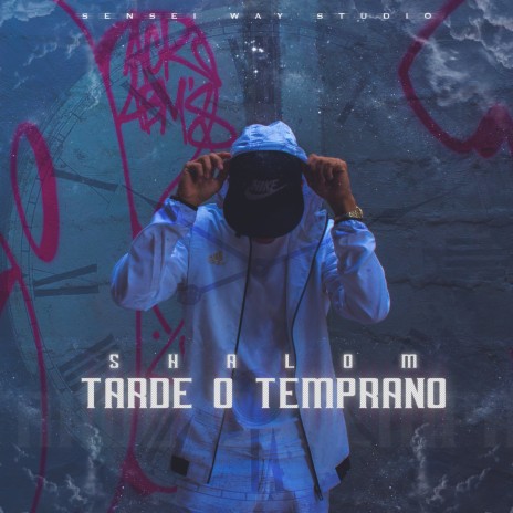 Tarde O Temprano