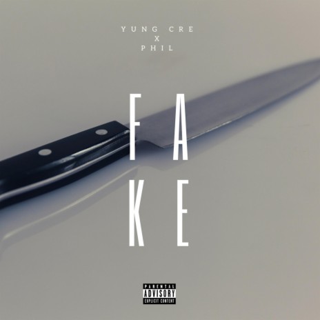 Fake (feat. Phil)