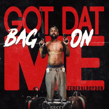 Bag On Me