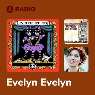 Evelyn Evelyn Radio