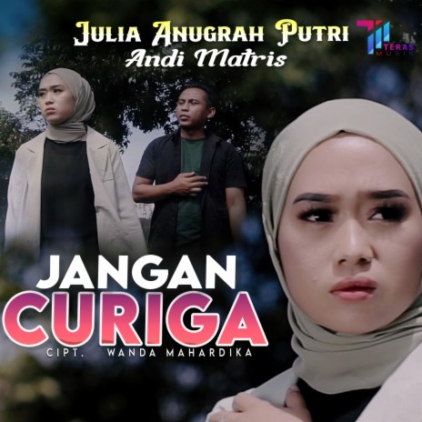 Jangan Curiga ft. Andi Matris