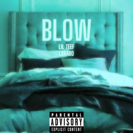 Blow ft. LBRABO