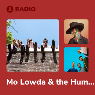 Mo Lowda & the Humble Radio