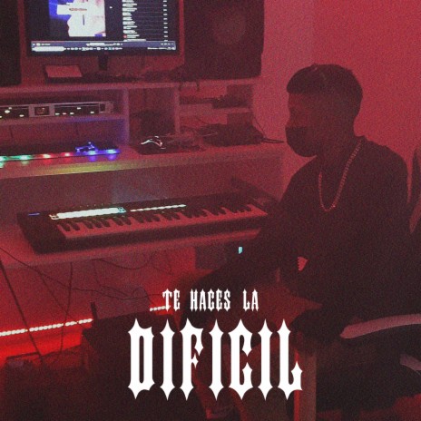 Te Haces la Dificil cover art