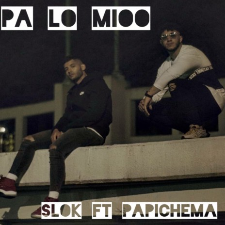 Pa Lo Mío ft. Papichema cover art