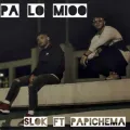 Pa Lo Mío ft. Papichema
