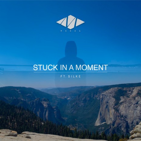 Stuck in a Moment ft. Silke cover art