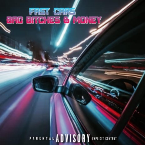 Fast Cars Bad Bitches & Money cover art