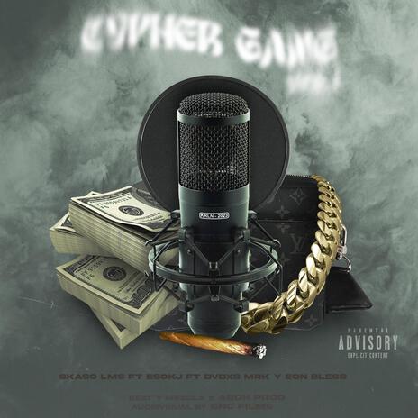 CypherGvng Vol. 1 ft. SKASO LMS, ESOKJ LMS & EON BLESS cover art