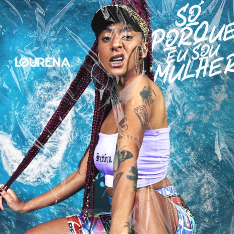 Só Porque Eu Sou Mulher ft. Haga cover art