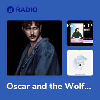 Oscar and the Wolf Radio