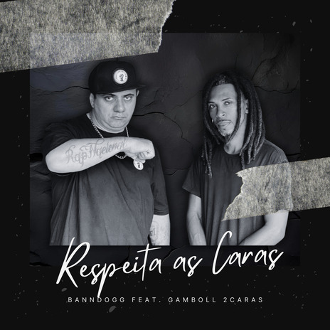 Respeita as Caras ft. Gamboll 2caras cover art