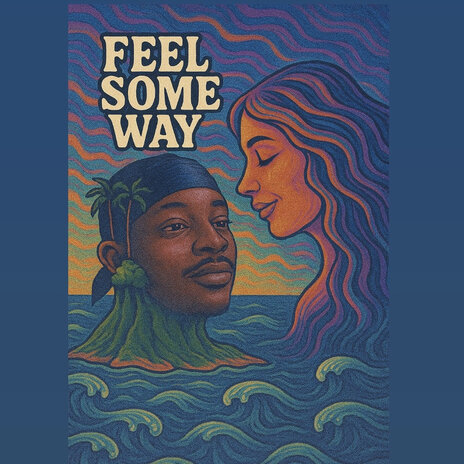Feel Some Way cover art