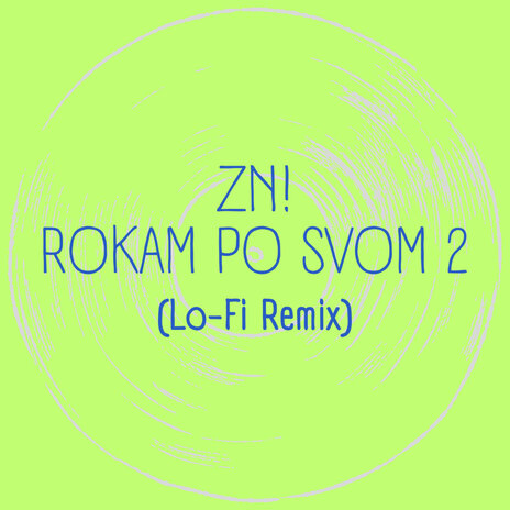 Rokam Po Svom 2 (Remix) cover art