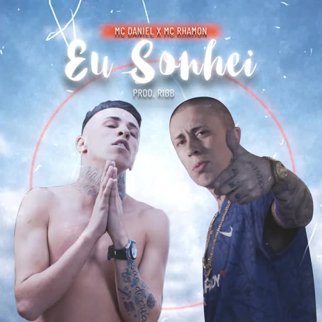 Eu Sonhei ft. Mc Daniel & Ribb
