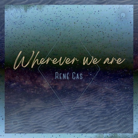 Wherever We Are (Remastered 2024) cover art