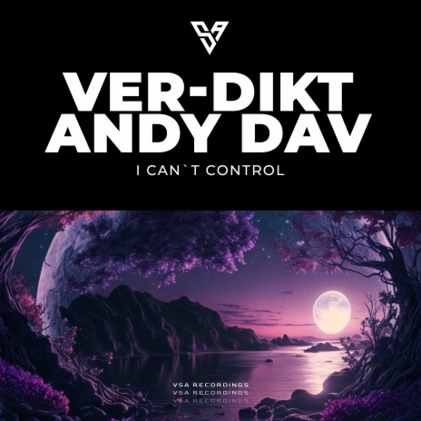 I Can't Control (Original Mix) ft. Andy Dav cover art