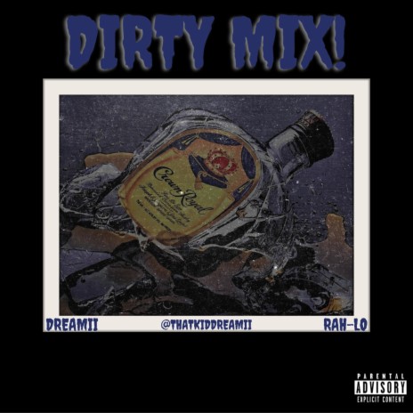 Dirty Mix! ft. Rah-Lo cover art