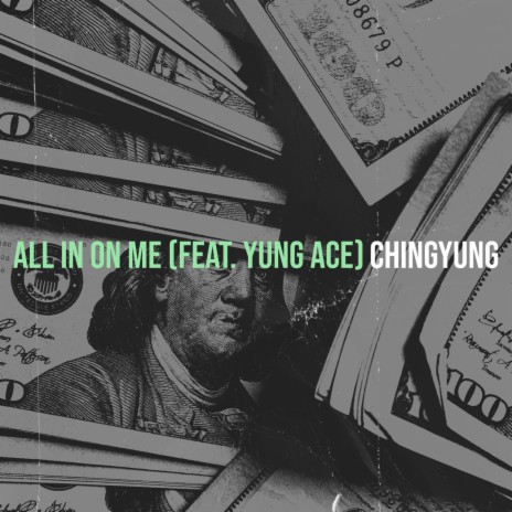 All in on Me ft. Yung Ace cover art