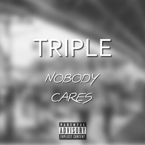 Nobody Cares cover art