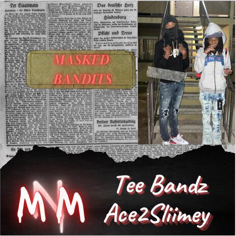 Masked Bandit ft. Ace2Sliimey cover art