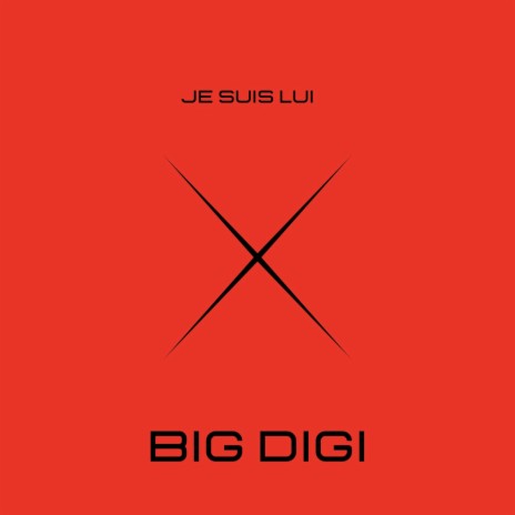 Je Suis Lui Big Digi cover art