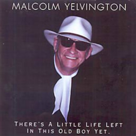 There's A Little Life Left in This Old Bo Yet cover art