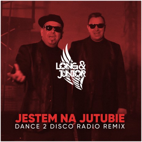 Jestem Na Jutubie (Dance 2 Disco Radio Remix) cover art