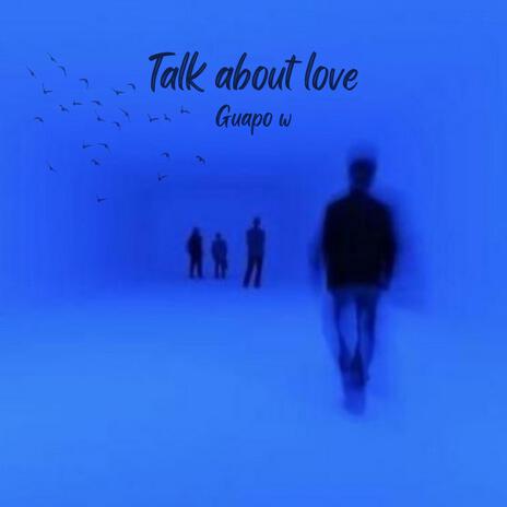 Talk about love cover art
