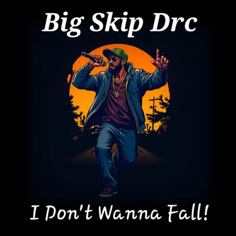 I Dont Wanna Fall cover art