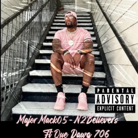 N2BELIEVERS ft. Que Dawg 706 cover art