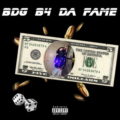 BDG B4 DA FAME