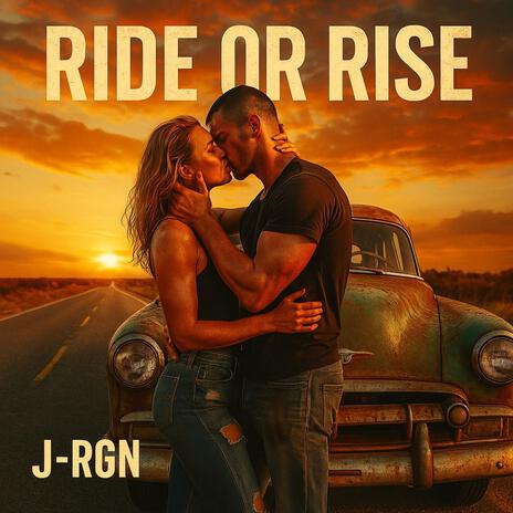 Ride or Rise