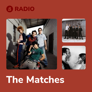 The Matches Radio