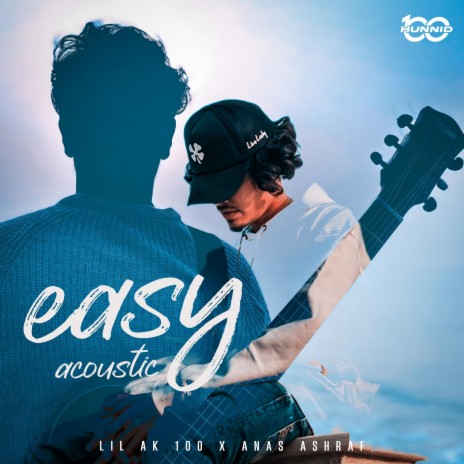 Easy (Acoustic Version) ft. Anas Arbani & One Hunnid Music cover art
