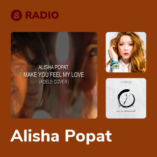 Alisha Popat Radio
