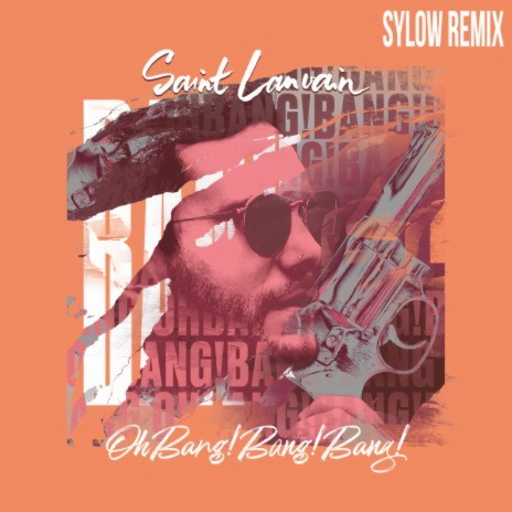 Oh Bang! Bang! Bang! (Sylow remix) ft. Sylow cover art