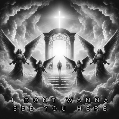 I Don't Wanna See You Here cover art