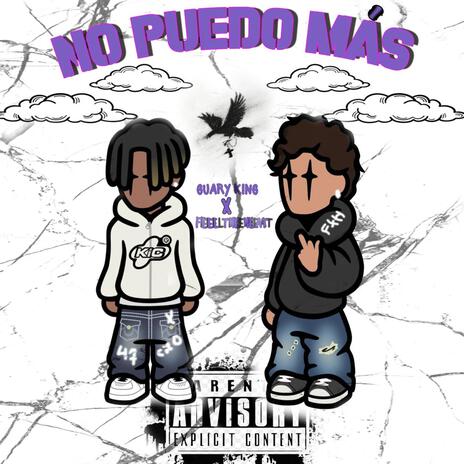 NO PUEDO MÁS ft. GUARY KING