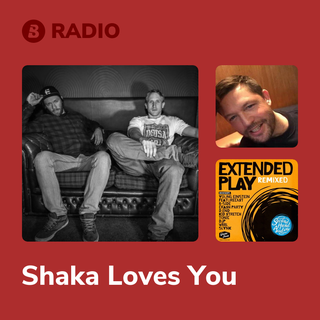 Shaka Loves You Radio