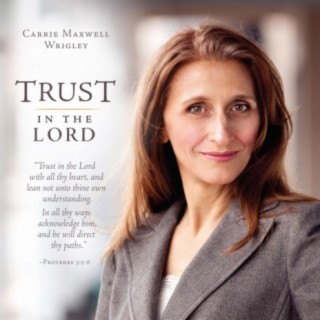 Trust in the Lord