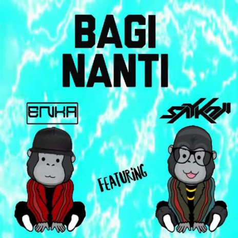 Bagi Nanti ft. Saykoji cover art