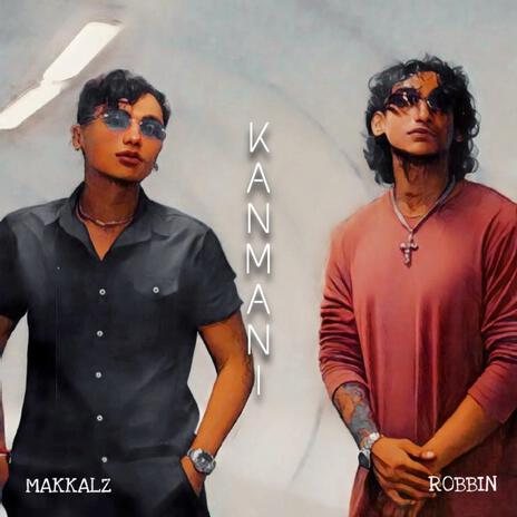 KANMANI ft. R0bbin